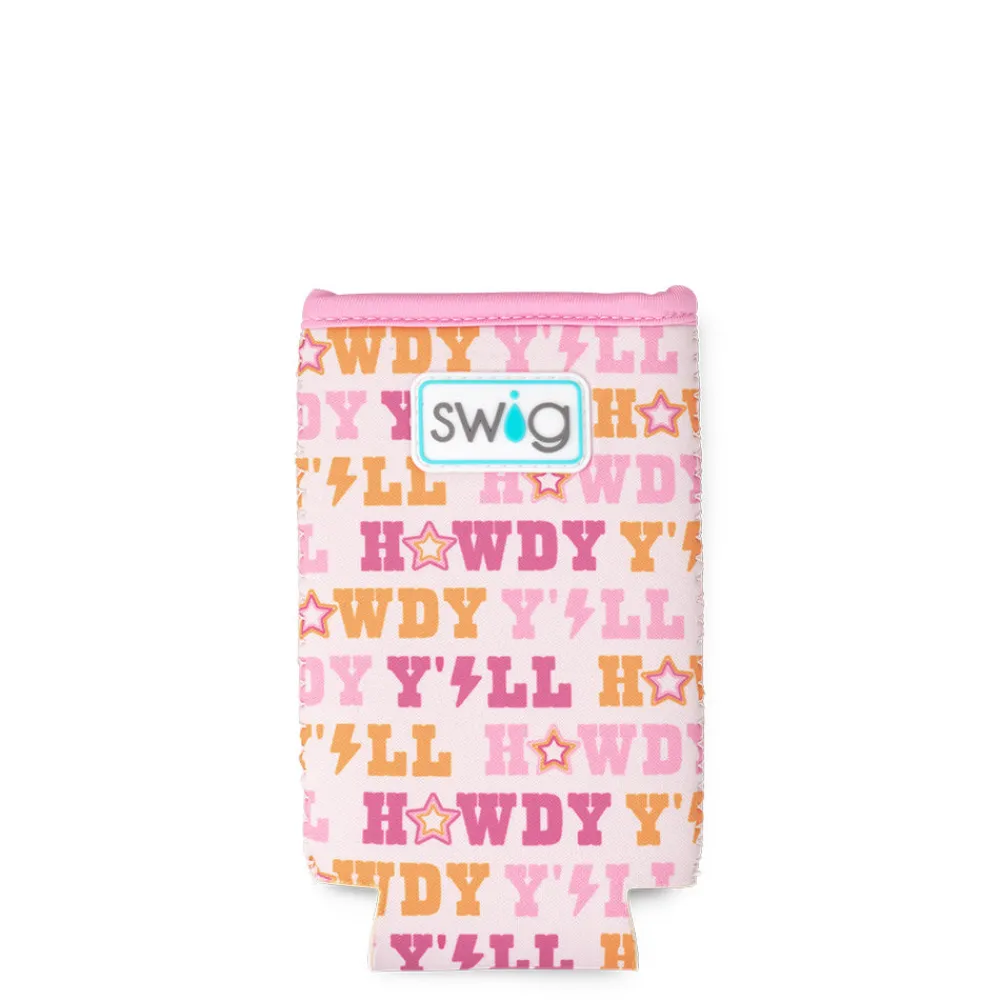 Swig Life Drink Coolies New Sizes!|Howdy Y'All^Howdy Y'all Slim Can Coolie